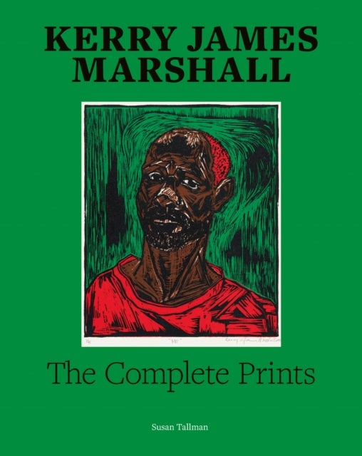 Bilde av Kerry James Marshall: The Complete Prints Av Susan Tallman