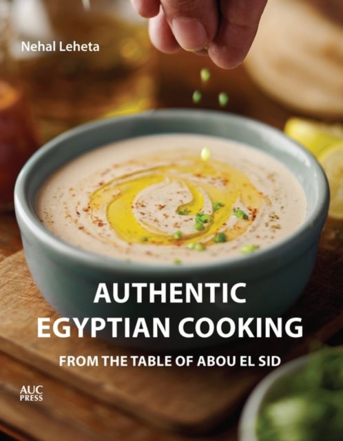Bilde av Authentic Egyptian Cooking Av Nehal Leheta