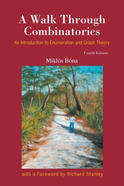 Bilde av Walk Through Combinatorics, A: An Introduction To Enumeration And Graph Theory (fourth Edition) Av Miklos (univ Of Florida Usa) Bona