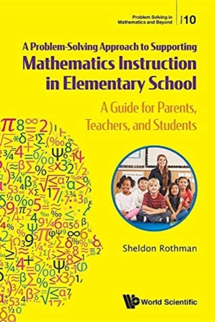 Bilde av Problem-solving Approach To Supporting Mathematics Instruction In Elementary School, A: A Guide For Av Sheldon N (long Island Univ/post Usa) Rothman