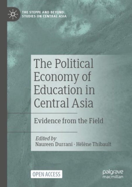 Bilde av The Political Economy Of Education In Central Asia