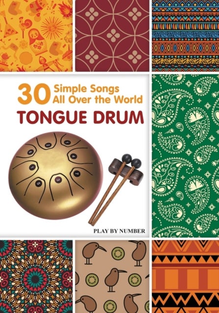 Bilde av Tongue Drum 30 Simple Songs - All Over The World Av Helen Winter