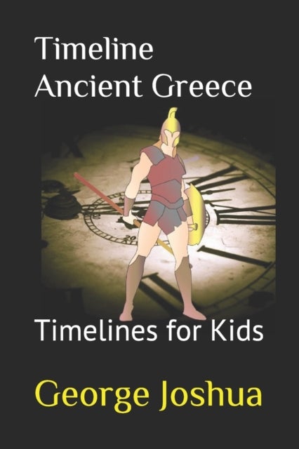 Bilde av Timeline Ancient Greece Av George Joshua