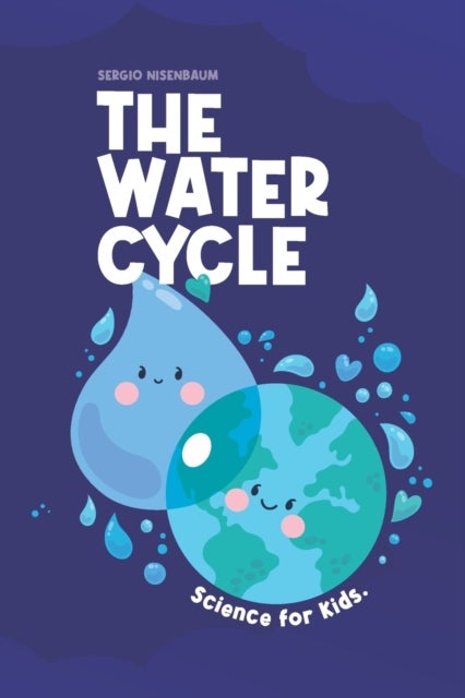 Bilde av The Water Cycle Av Sergio Nisenbaum