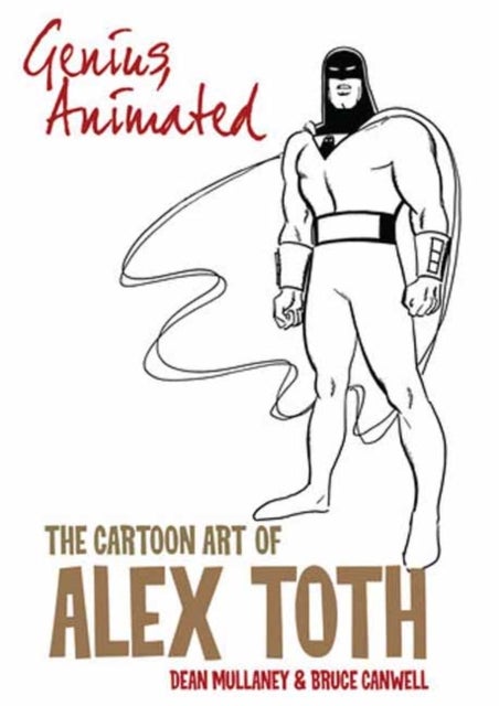 Bilde av Genius, Animated: The Cartoon Art Of Alex Toth