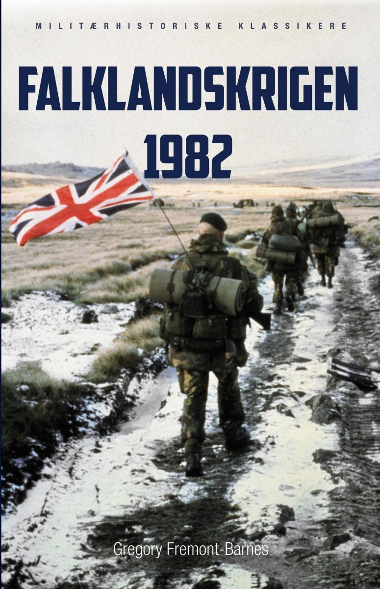 Falklandskrigen 1982 Av Gregory Fremont Barnes Heftet Norli No