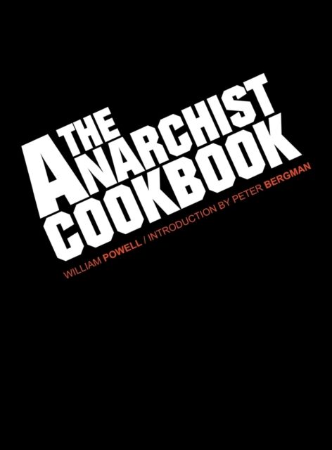 The Anarchist Cookbook av William Powell Innbundet Norli Bokhandel