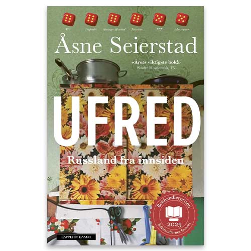 Ufred Ufred - Russland fra innsiden av Åsne Seierstad