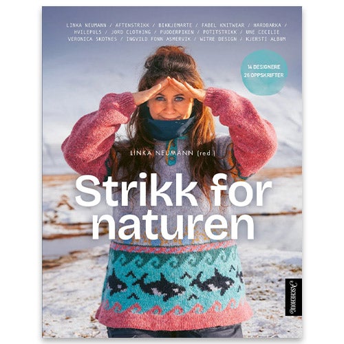 Strikk for naturen Strikk for naturen av Linka Neumann