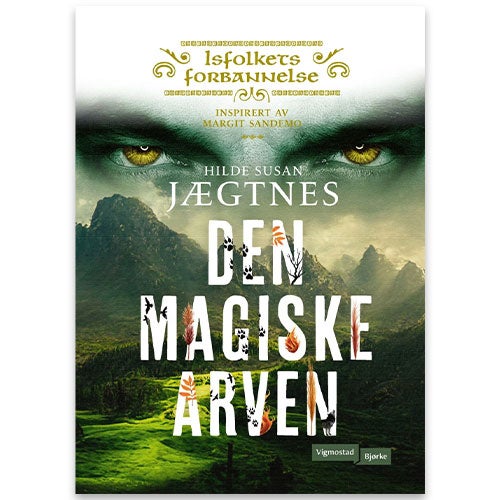 Den magiske arven Den magiske arven av Hilde Susan Jægtnes