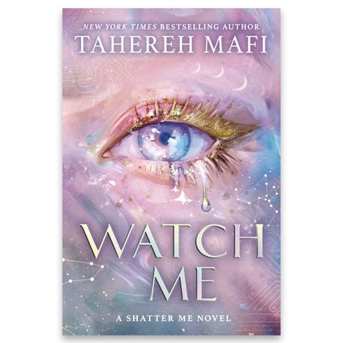 Watch Me Watch Me av Tahereh Mafi