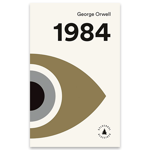 1984 Dystopisk roman: 1984 George Orwell