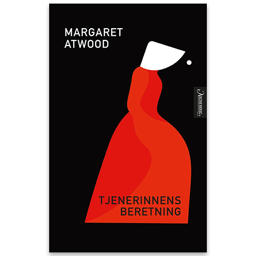 Tjenerinnens beretning Dystopisk roman: Tjenerinnens beretning (The handmaid's tale) av Margaret Atwood