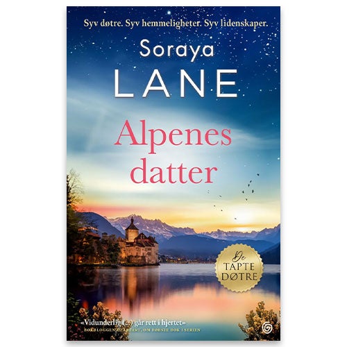 Alpenes datter Alpenes datter av Soraya Lane