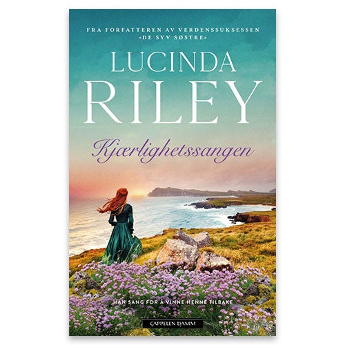 Kjærlighetssangen Kjærlighetssangen av Lucinda Riley.