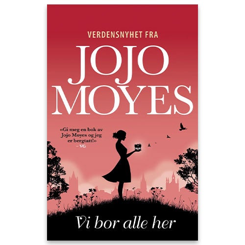 Vi bor alle her Gave til morsdag Vi bor alle her av Jojo Moyes
