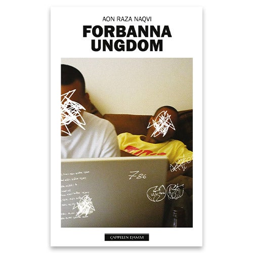 Forbanna ungdom Forbanna ungdom av Aon Raza Naqvi