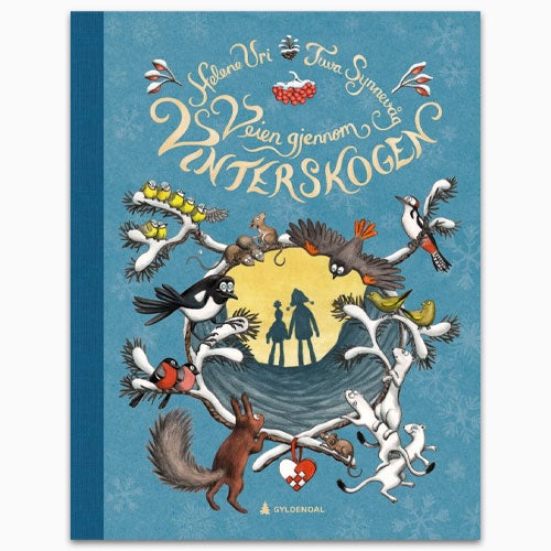 Veien gjennom vinterskogen Julekalenderbok: Veien gjennom vinterskogen - en førjulsfortelling i 24 deler Helene Uri