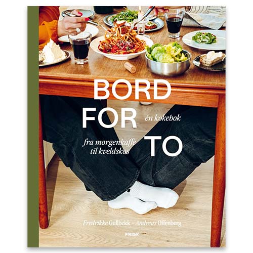 Bord for to Bord for to - en vakker kokebok for kjærester