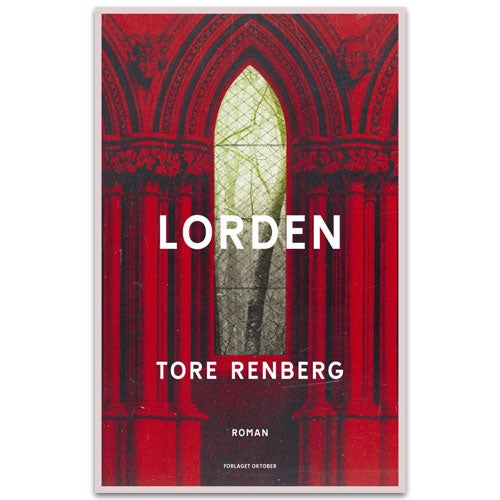 Lorden Lorden av Tore Renber