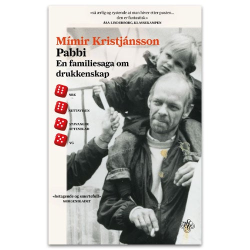 Pabbi Pabbi - en familiesaga om drukkenskap av Mímir Kristjánsson