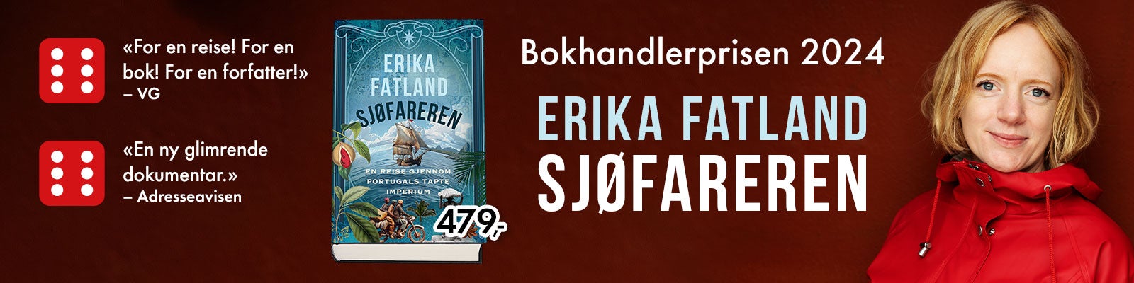 Sjøfareren Sjøfareren av Erika Fatland har vunnet bokhandlerprisen 2024