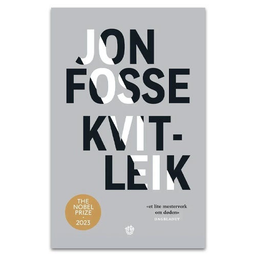 Kvitleik Jon Fosse Kvitleik