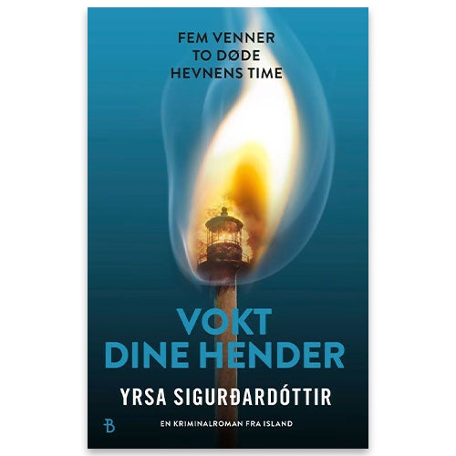 Vokt dine hender Påskekrim 2025: Vokt dine hender av Yrsa Sigurðardóttir