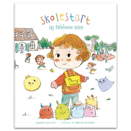 Skolestart og følelsene mine Skolestart og følelsene mine av Stéphanie Couturier