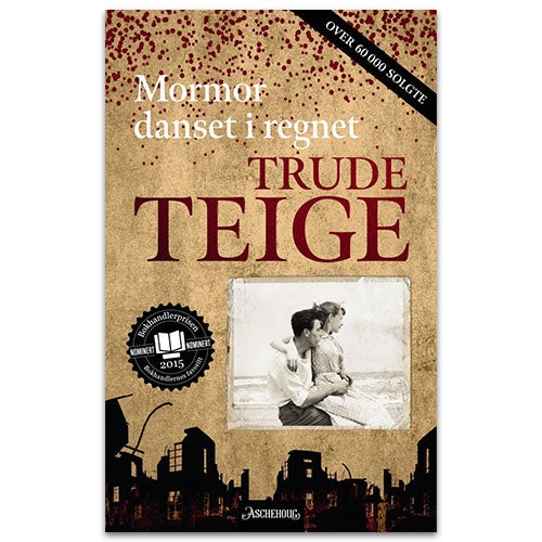 Mormor danset i regnet av Trude Teige