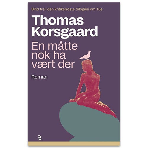 En måtte nok ha vært der En måtte nok ha vært der ny bok av Thomas Korsgaard