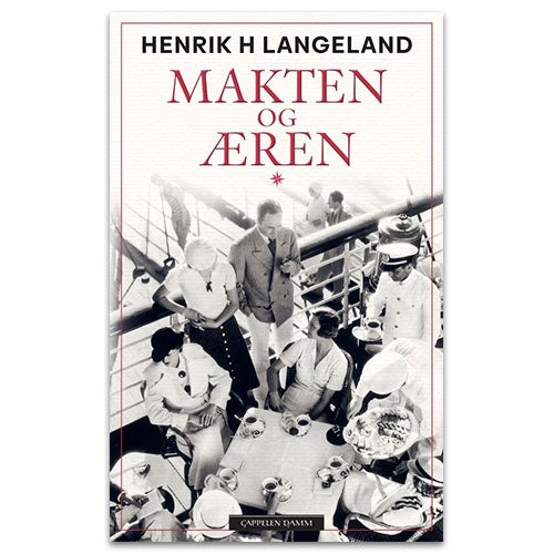 Makten og æren Makten og æren - roman Henrik H. Langeland
