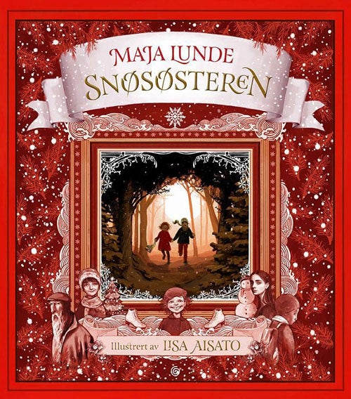 Snøsøsteren Snøsøsteren - en julefortelling Maja Lunde. Julekalender bok
